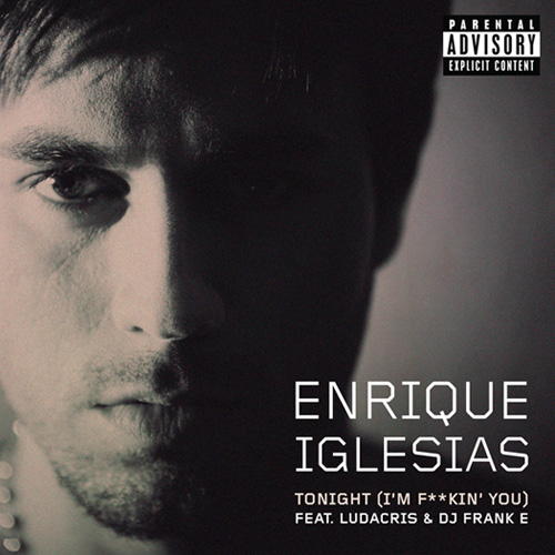 Video Fix'Tonight' Enrique Iglesias is f cking you