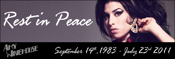Rest In Peace - Amy Winehouse