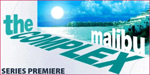 the complex malibu