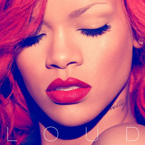 rihanna loud album cover. Pop star Rihanna creates a