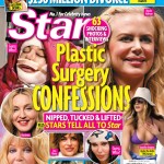 Star Magazine - Celebrity Plastic Surgery Confessions