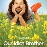 Our Idiot Brother