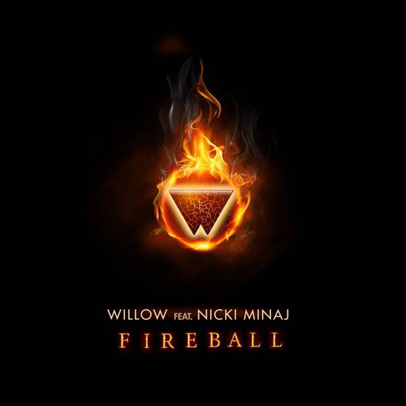 Willow Smith featuring Nicki Minaj - Fireball