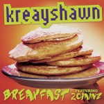 Kreayshawn - Breakfast (Syrup)