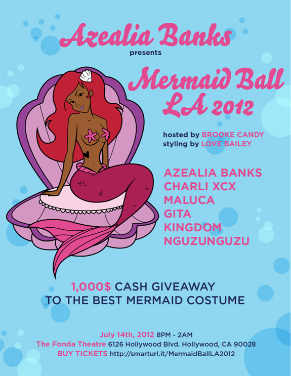 Azealia Banks - Mermaid Ball - Los Angeles Azealia Banks - Mermaid Ball - Los Angeles