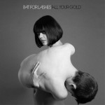 Bat for Lashes "All Your Gold"