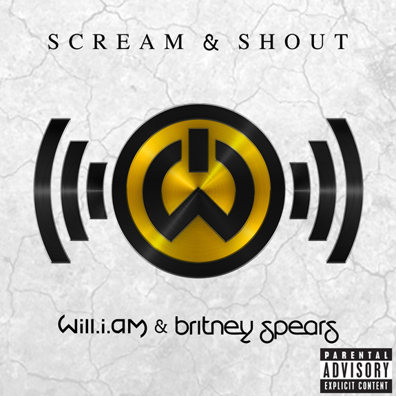 Will.I.Am and Britney Spears "Scream & Shout" Will.I.Am and Britney Spears "Scream & Shout"