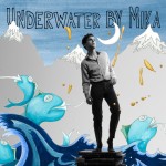 Mika "Underwater"
