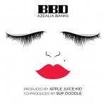 Azealia Banks "BBD"