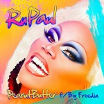 RuPaul "Peanut Butter"