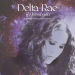 Delta Rae "If I Loved You"