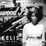 Kelis "Jerk Ribs"
