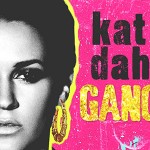 Kat Dahlia "Gangsta"