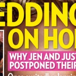Jennifer Aniston and Justin Theroux's Wedding On Hold