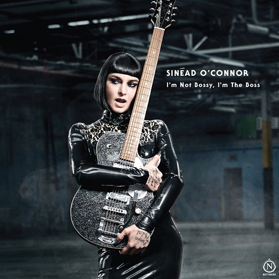 Sinéad O'Connor 'Im Not Bossy, I'm The Boss'